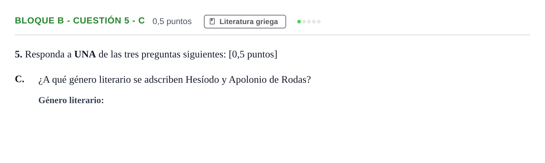 Enunciado: Bloque B - Cuestión 5 - C · Griego II PAU Andalucía Examen 2 2020