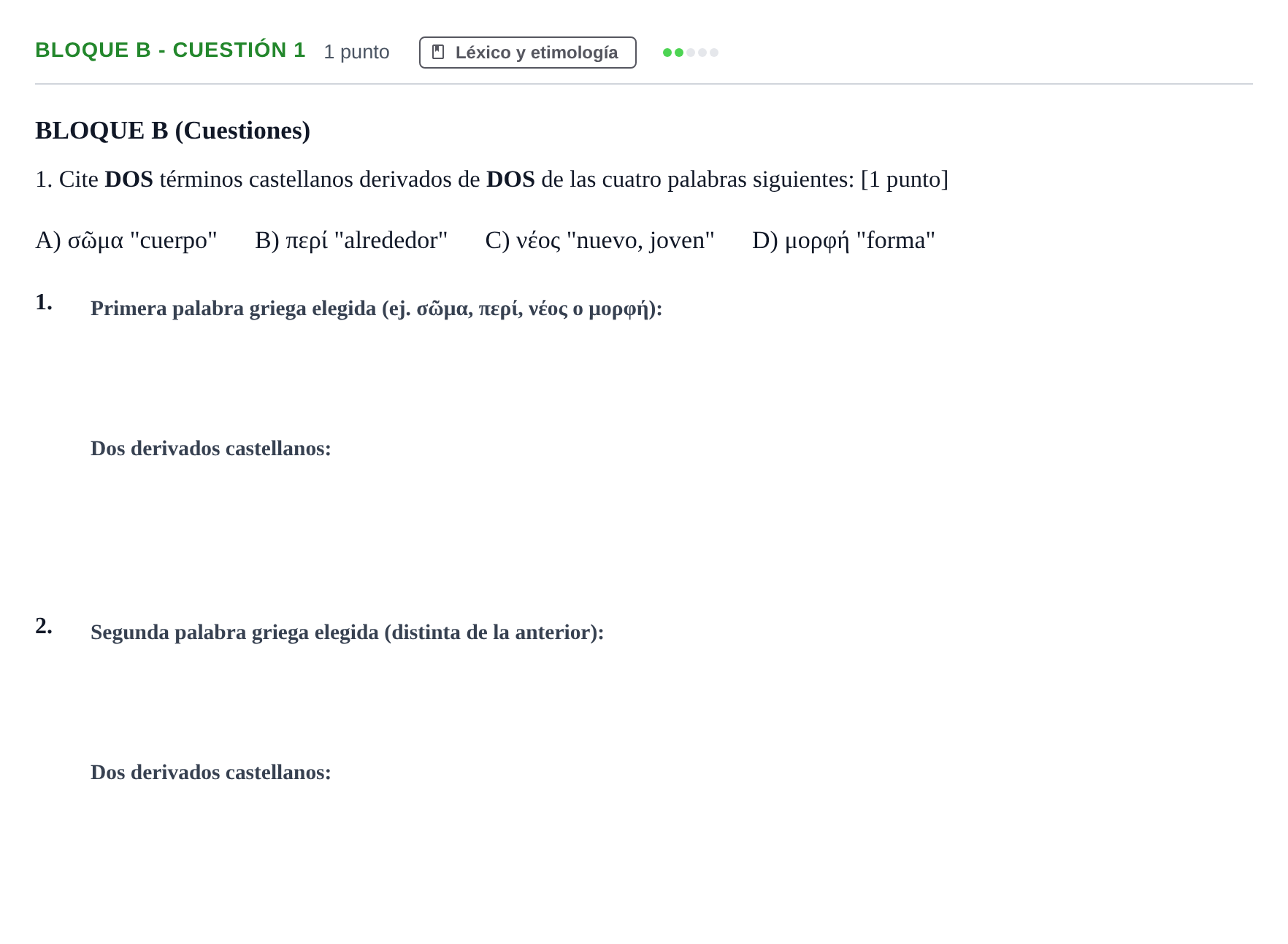 Enunciado: Bloque B - Cuestión 1 · Griego II PAU Andalucía Examen 3 2020