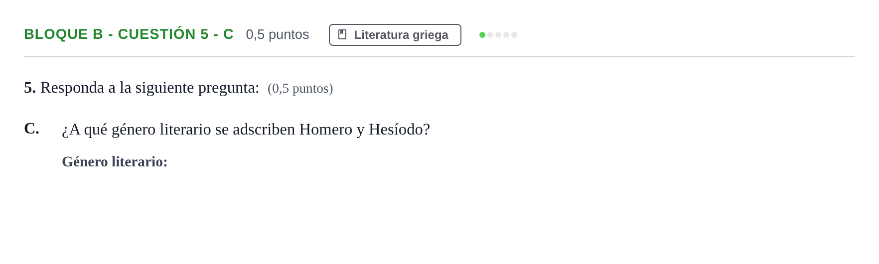 Enunciado: Bloque B - Cuestión 5 - C · Griego II PAU Andalucía Examen 5 2020
