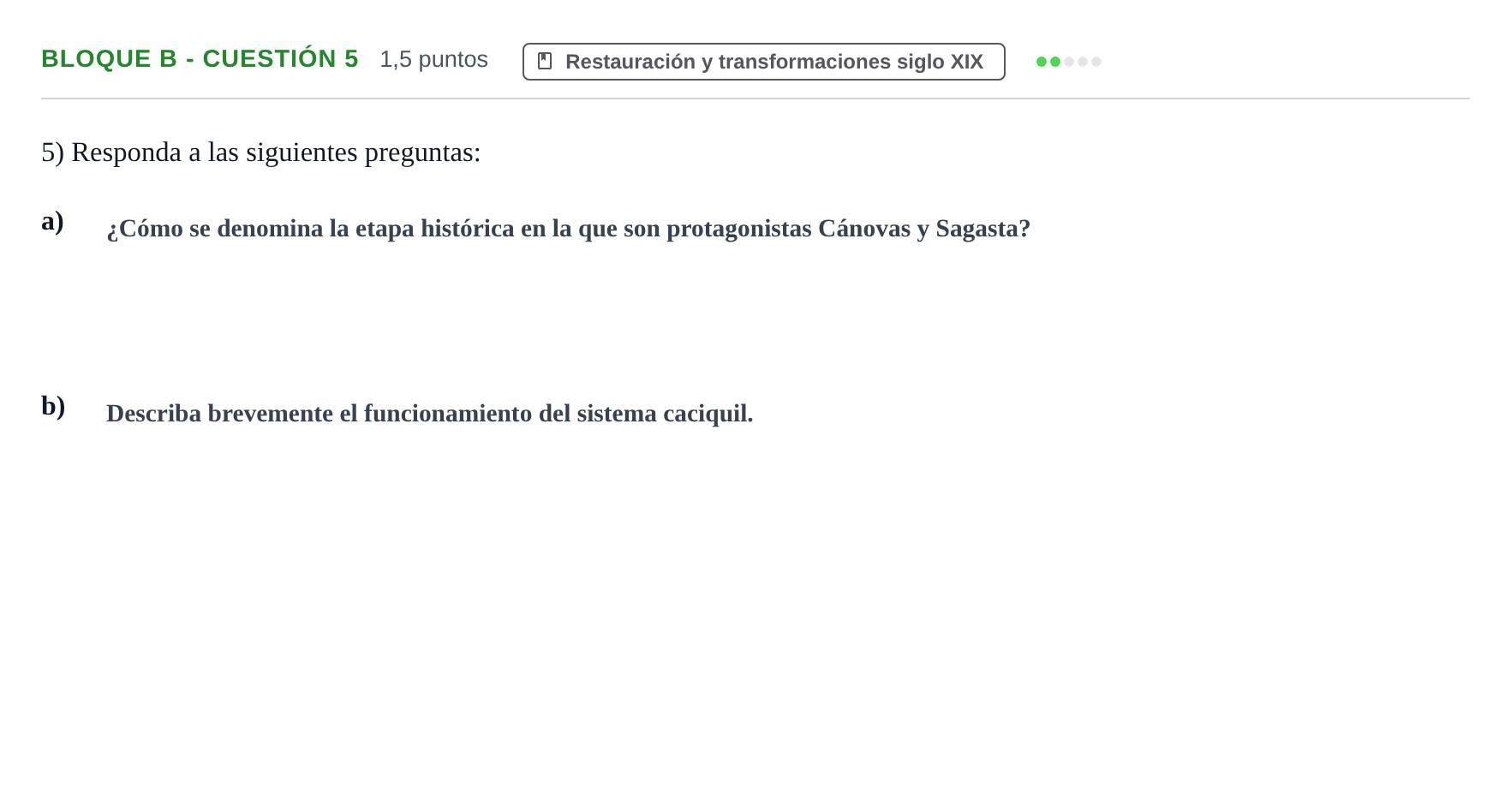 Enunciado: Bloque B - Cuestión 5 · Historia de España PAU Andalucía Examen 4 2020