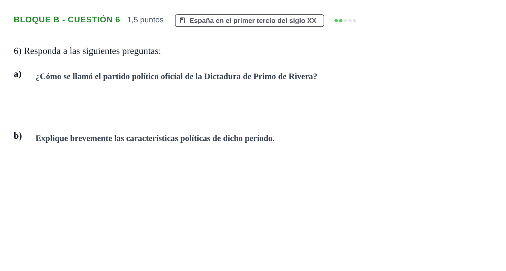 Enunciado: Bloque B - Cuestión 6 · Historia de España PAU Andalucía Examen 4 2020