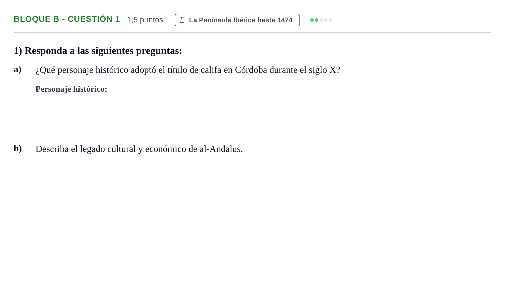 Enunciado: Bloque B - Cuestión 1 · Historia de España PAU Andalucía Examen 5 2020