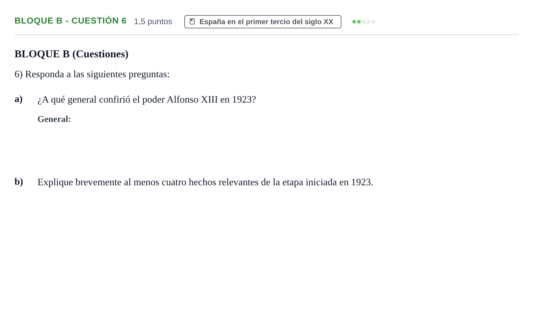 Enunciado: Bloque B - Cuestión 6 · Historia de España PAU Andalucía Examen 5 2020