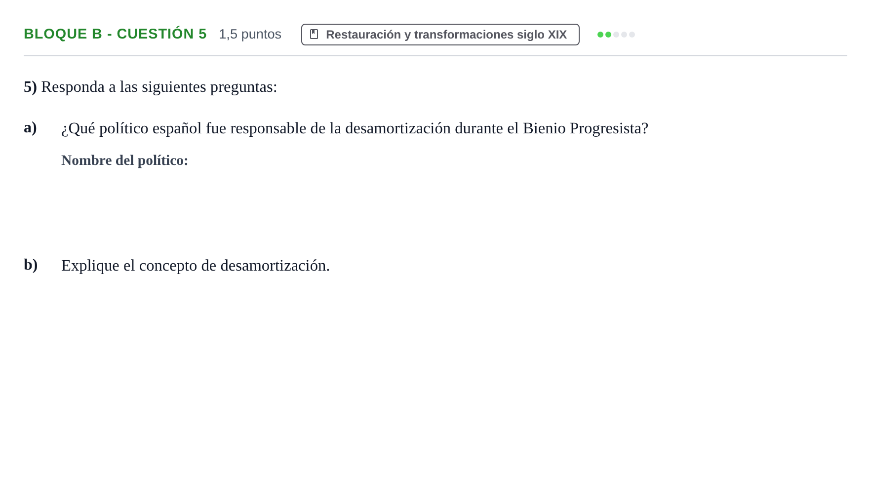 Enunciado: Bloque B - Cuestión 5 · Historia de España PAU Andalucía Examen 6 2020