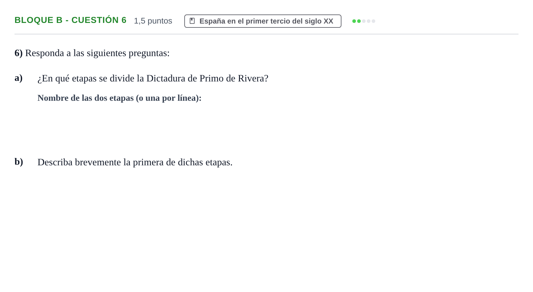 Enunciado: Bloque B - Cuestión 6 · Historia de España PAU Andalucía Examen 6 2020