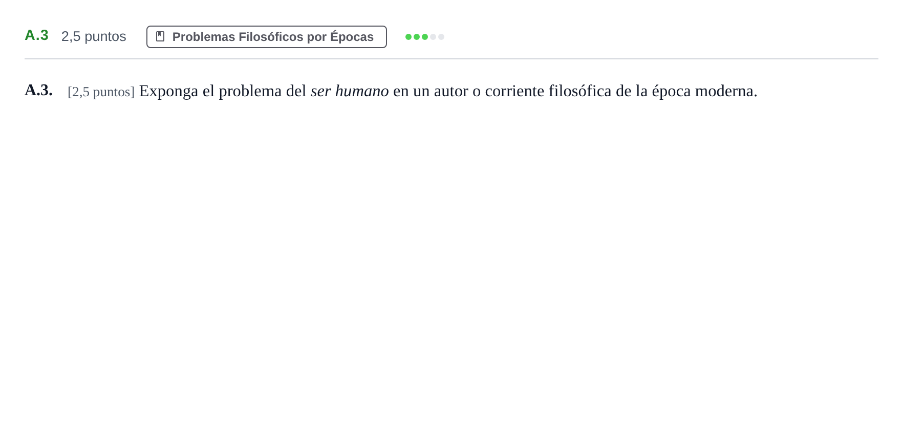 Enunciado: Ejercicio A.3 · Historia de la Filosofía PAU Madrid Ordinaria Coincidencias 2020