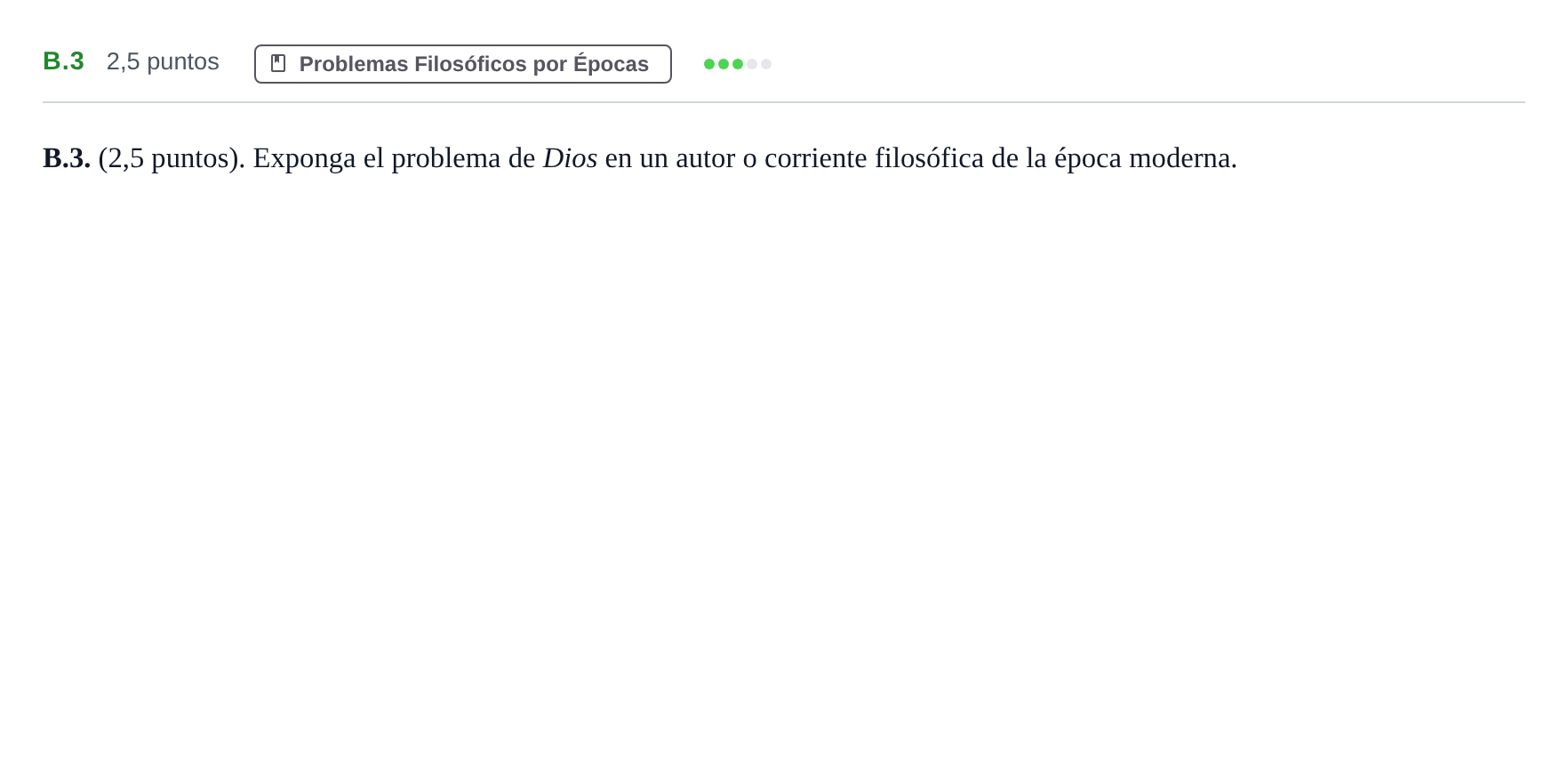 Enunciado: Ejercicio B.3 · Historia de la Filosofía PAU Madrid Ordinaria Coincidencias 2020