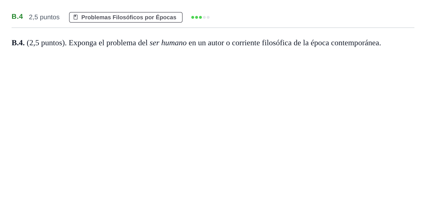 Enunciado: Ejercicio B.4 · Historia de la Filosofía PAU Madrid Ordinaria Coincidencias 2020