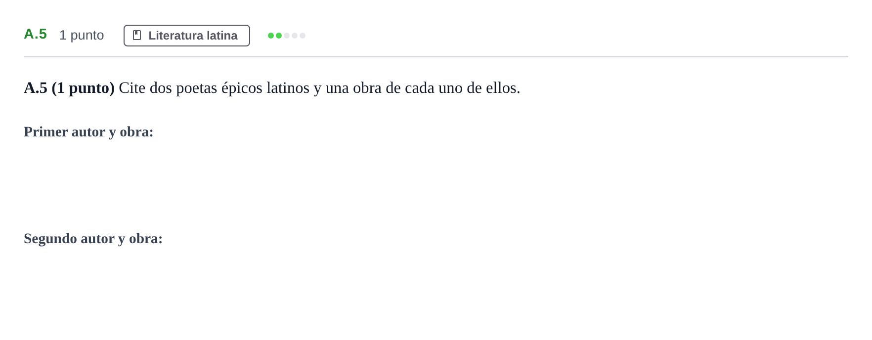 Enunciado: Ejercicio A.5 · Latín II PAU Madrid Ordinaria Coincidencias 2020