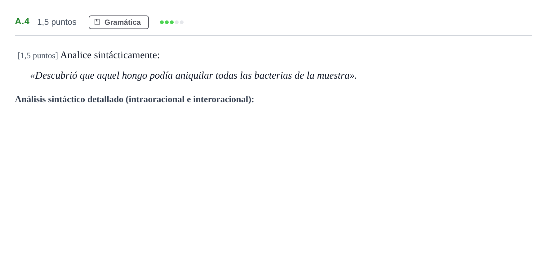 Enunciado: Ejercicio A.4 · Lengua Castellana y Literatura II PAU Madrid Ordinaria Lunes 2020