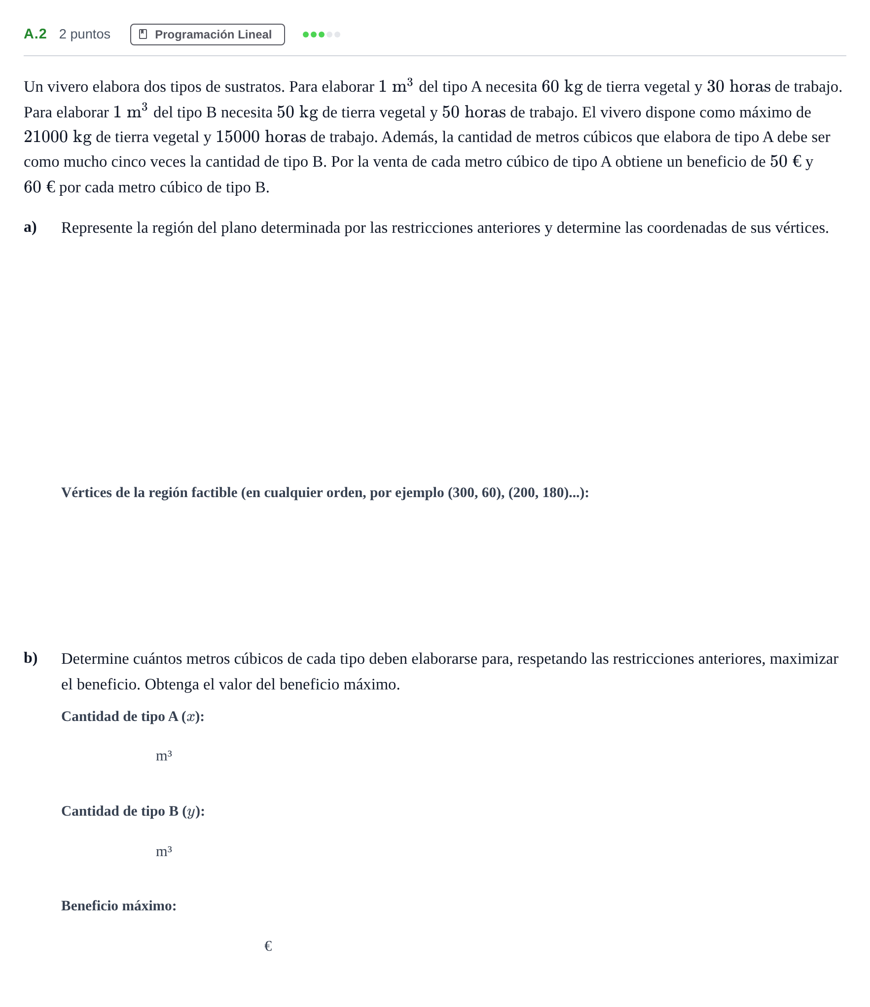 Enunciado: Ejercicio A.2 · Matemáticas aplicadas a las Ciencias Sociales II PAU Madrid Extraordinaria 2020