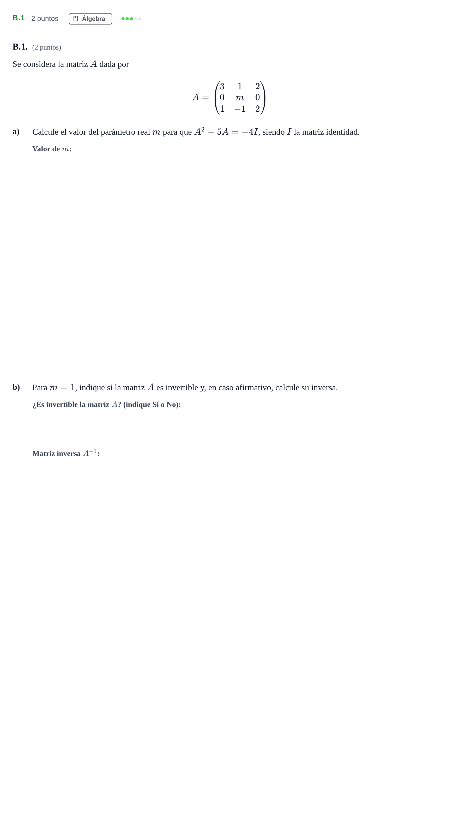 Enunciado: Ejercicio B.1 · Matemáticas aplicadas a las Ciencias Sociales II PAU Madrid Ordinaria 2020