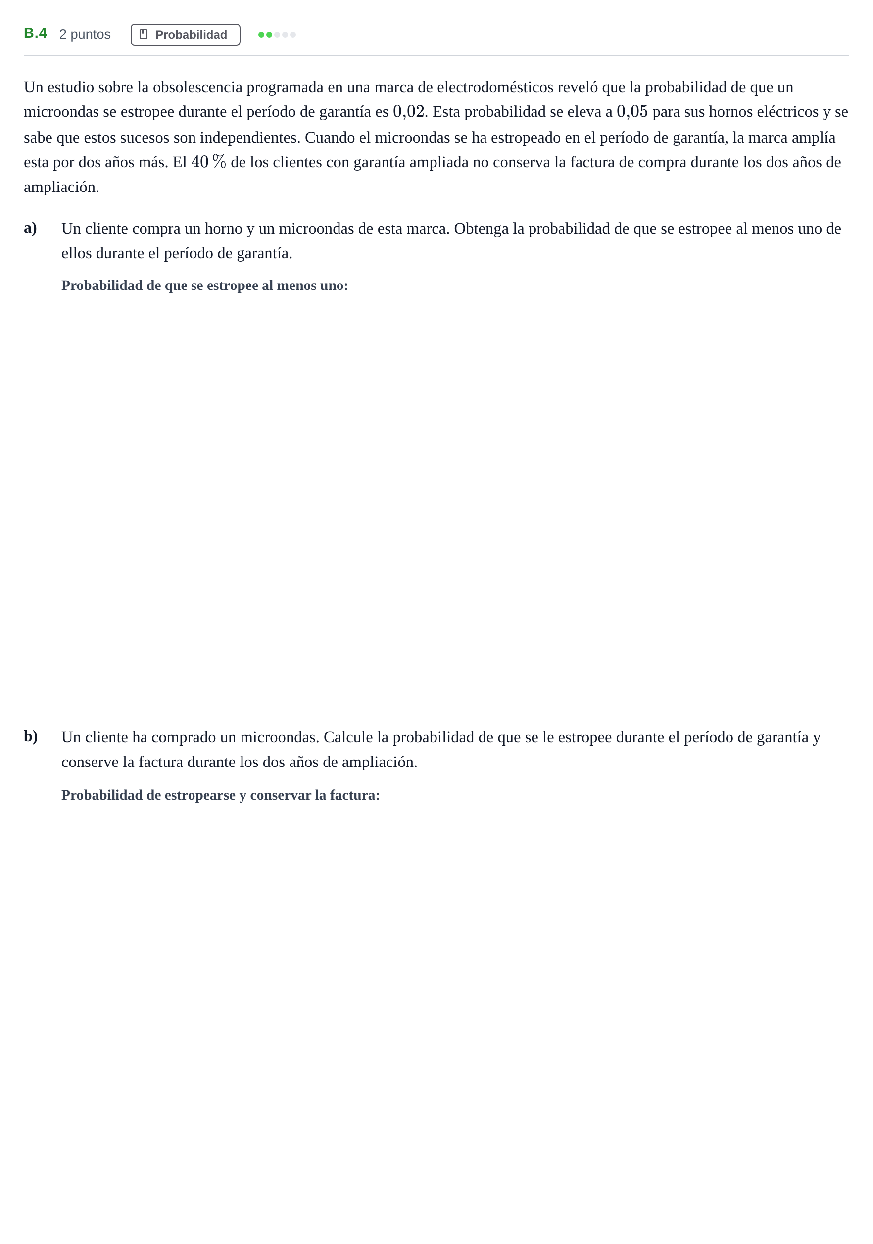 Enunciado: Ejercicio B.4 · Matemáticas aplicadas a las Ciencias Sociales II PAU Madrid Ordinaria 2020