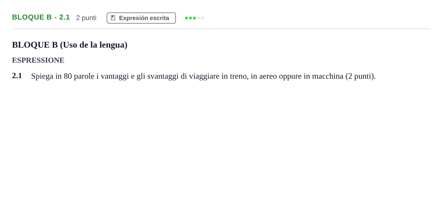 Enunciado: Bloque B - 2.1 · Italiano PAU Andalucía Examen 1 2020