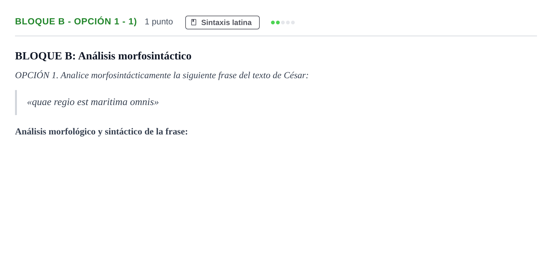 Enunciado: Bloque B - Opción 1 - 1) · Latín II PAU Andalucía Examen 1 2020