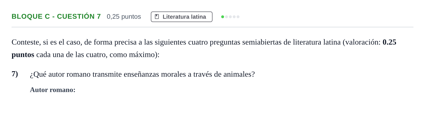 Enunciado: Bloque C - Cuestión 7 · Latín II PAU Andalucía Examen 1 2020