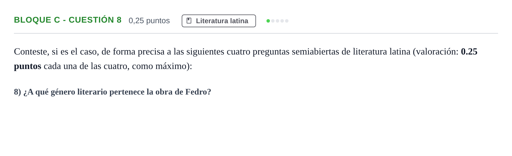 Enunciado: Bloque C - Cuestión 8 · Latín II PAU Andalucía Examen 2 2020