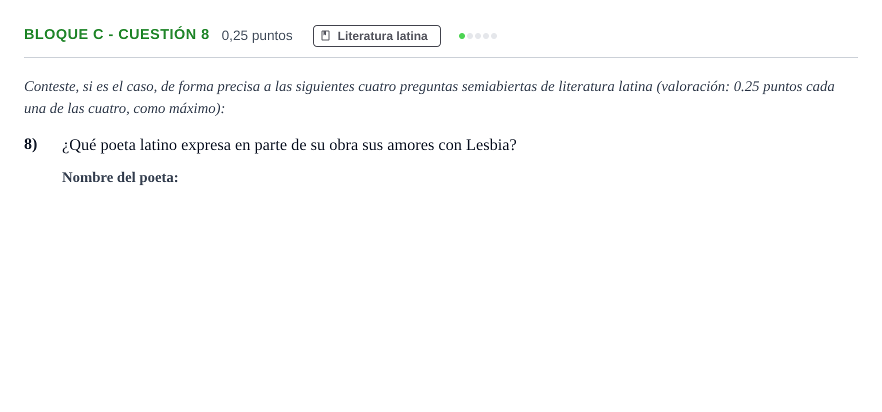 Enunciado: Bloque C - Cuestión 8 · Latín II PAU Andalucía Examen 3 2020