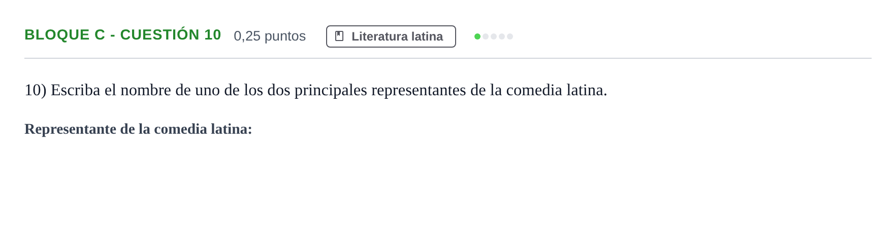 Enunciado: Bloque C - Cuestión 10 · Latín II PAU Andalucía Examen 4 2020