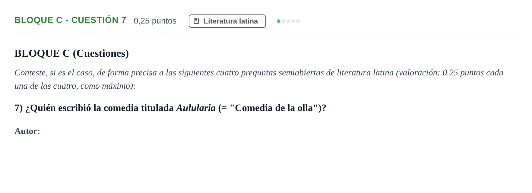 Enunciado: Bloque C - Cuestión 7 · Latín II PAU Andalucía Examen 4 2020