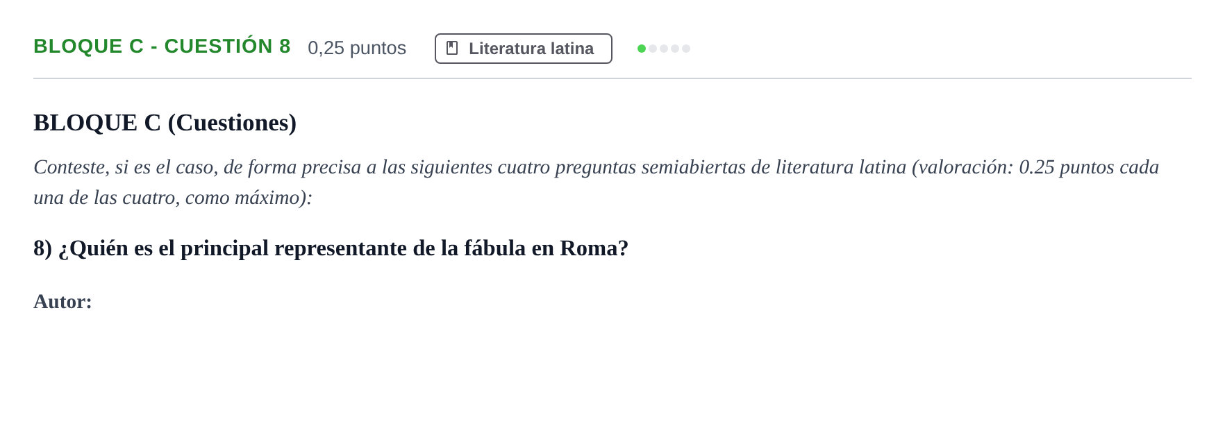 Enunciado: Bloque C - Cuestión 8 · Latín II PAU Andalucía Examen 4 2020