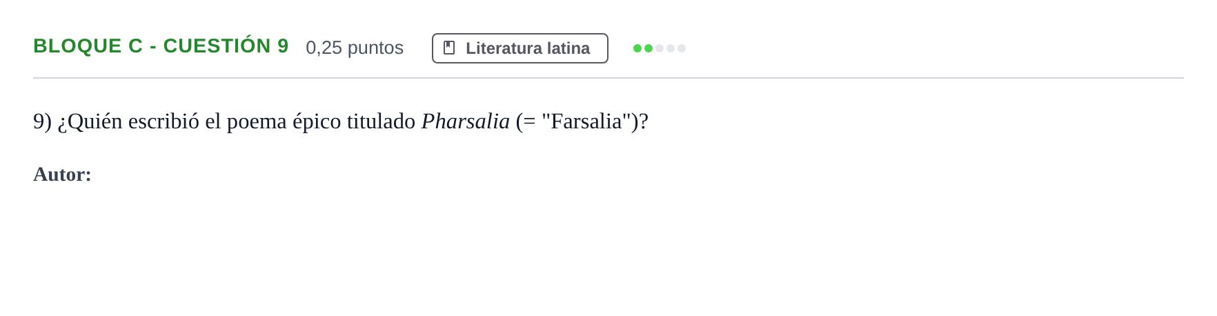 Enunciado: Bloque C - Cuestión 9 · Latín II PAU Andalucía Examen 4 2020