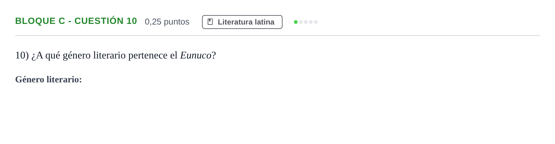 Enunciado: Bloque C - Cuestión 10 · Latín II PAU Andalucía Examen 6 2020