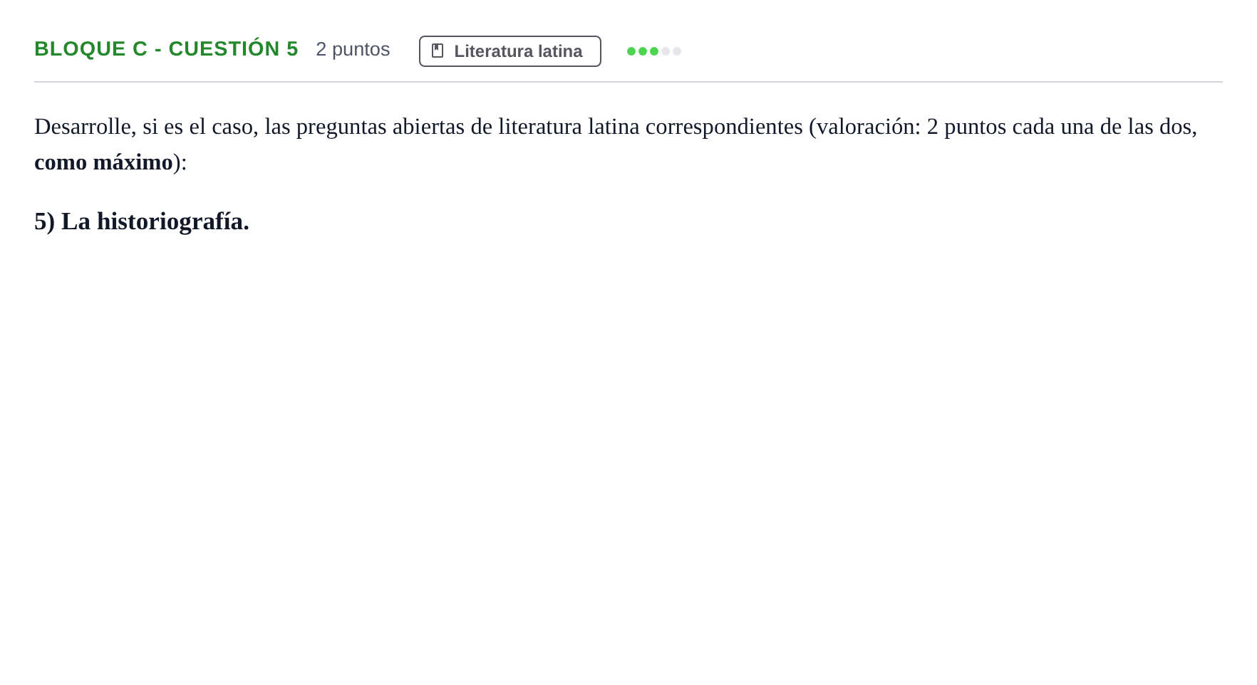 Enunciado: Bloque C - Cuestión 5 · Latín II PAU Andalucía Examen 6 2020