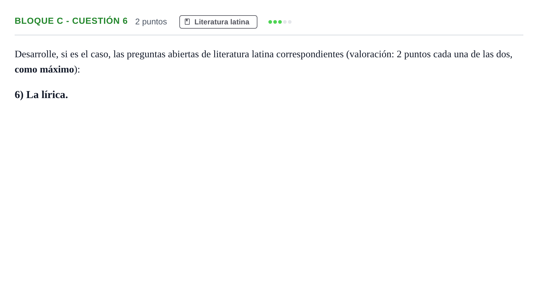 Enunciado: Bloque C - Cuestión 6 · Latín II PAU Andalucía Examen 6 2020