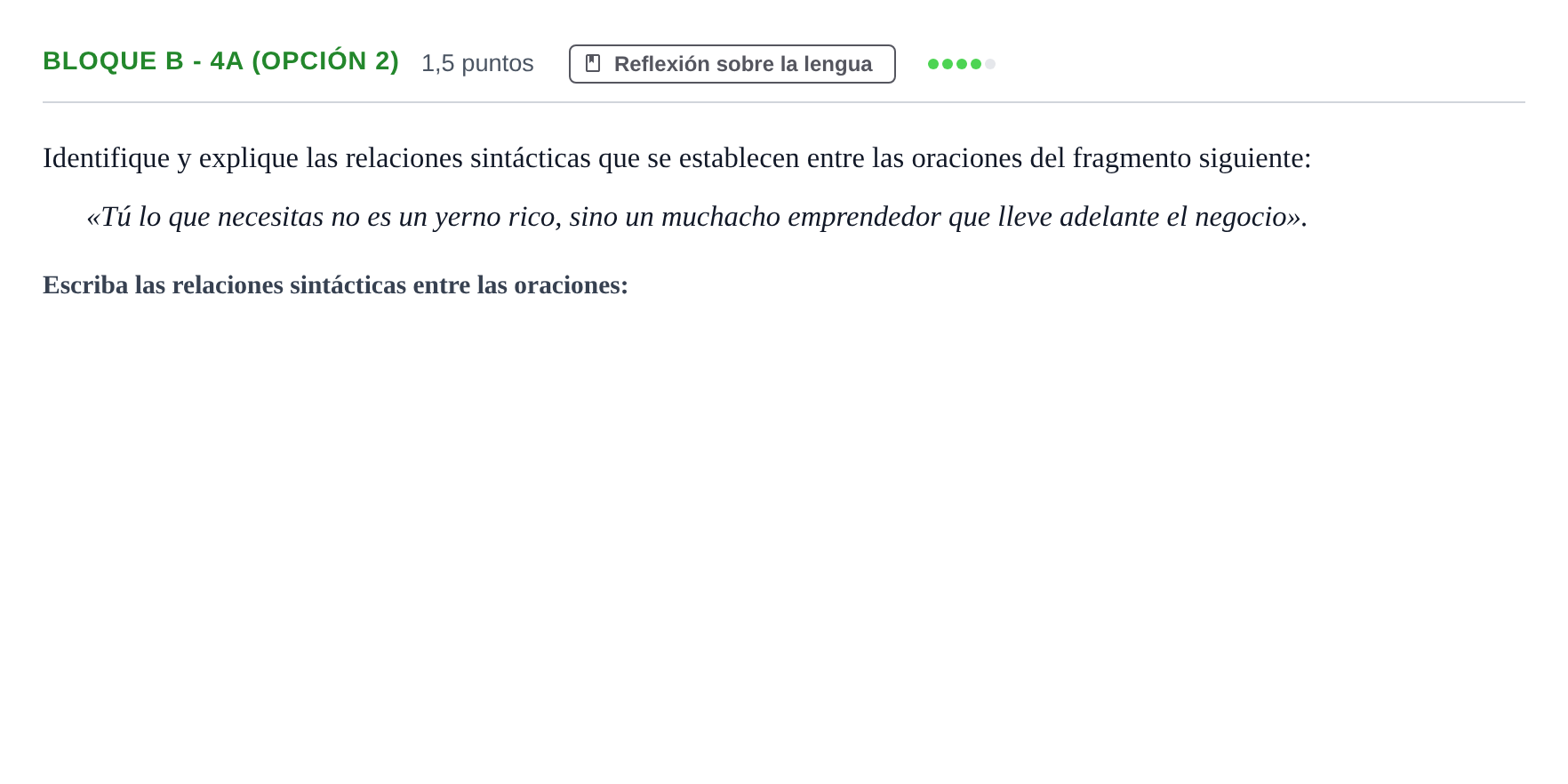 Enunciado: Bloque B - 4a (Opción 2) · Lengua Castellana y Literatura II PAU Andalucía Examen A 2020
