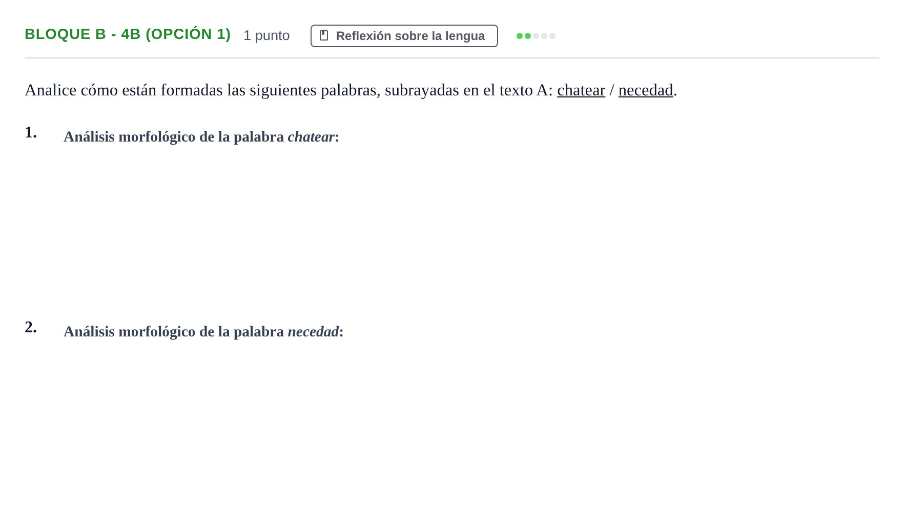 Enunciado: Bloque B - 4b (Opción 1) · Lengua Castellana y Literatura II PAU Andalucía Examen A 2020