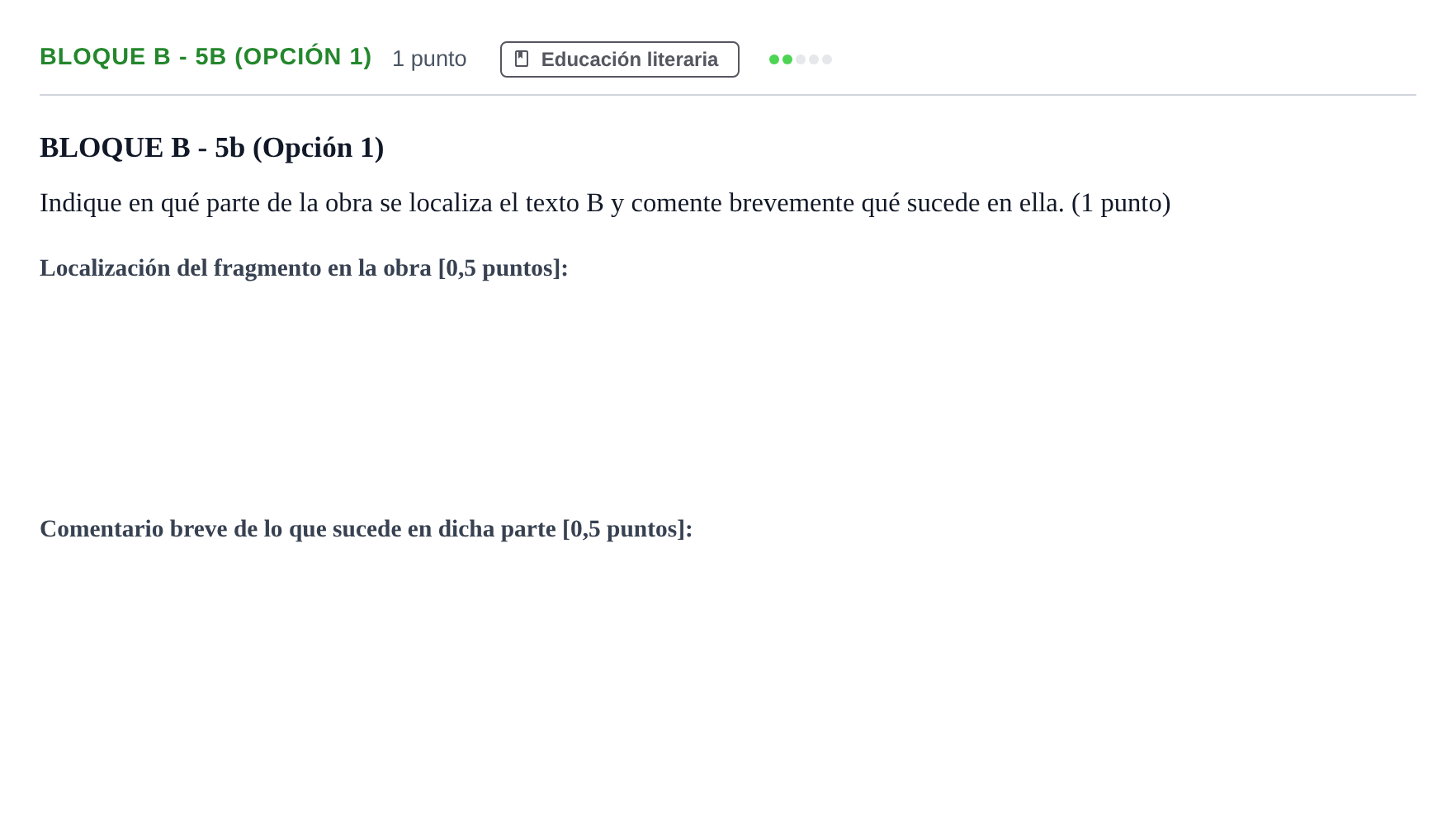 Enunciado: Bloque B - 5b (Opción 1) · Lengua Castellana y Literatura II PAU Andalucía Examen A 2020