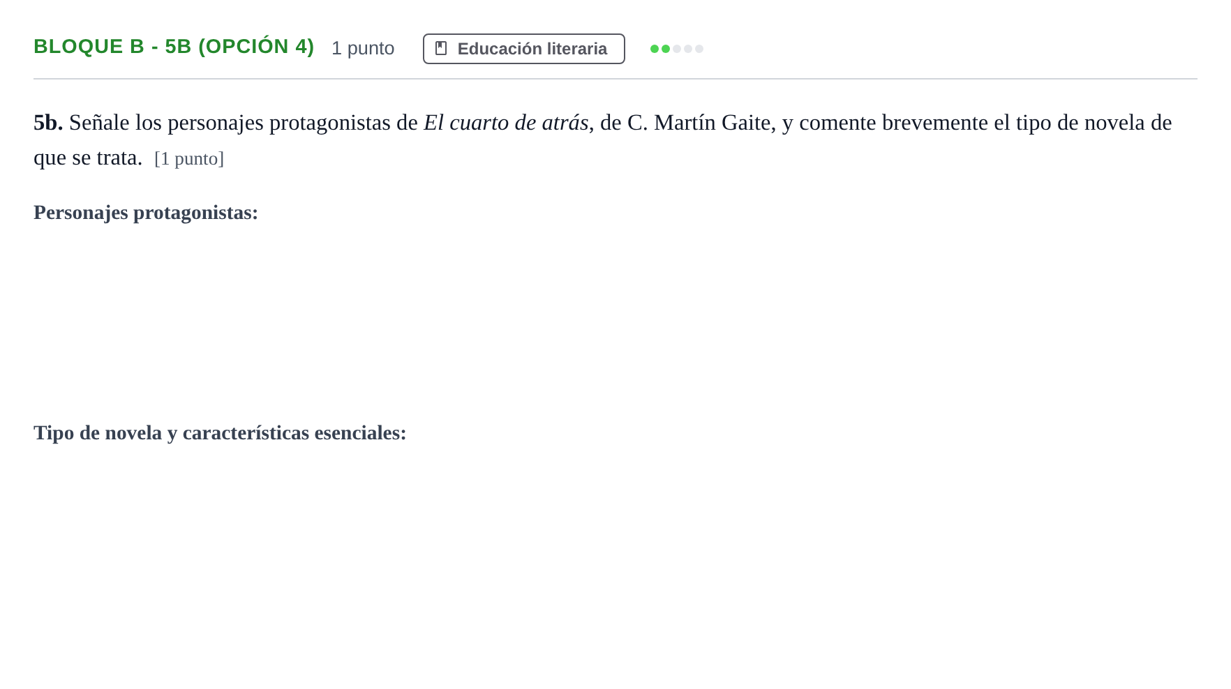 Enunciado: Bloque B - 5b (Opción 4) · Lengua Castellana y Literatura II PAU Andalucía Examen A 2020