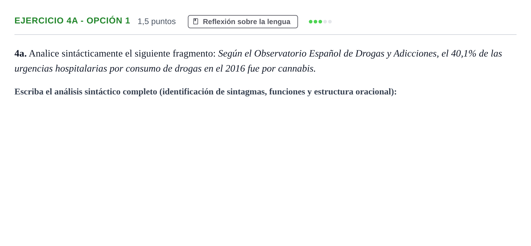 Enunciado: Ejercicio 4a - Opción 1 · Lengua Castellana y Literatura II PAU Andalucía Examen C 2020