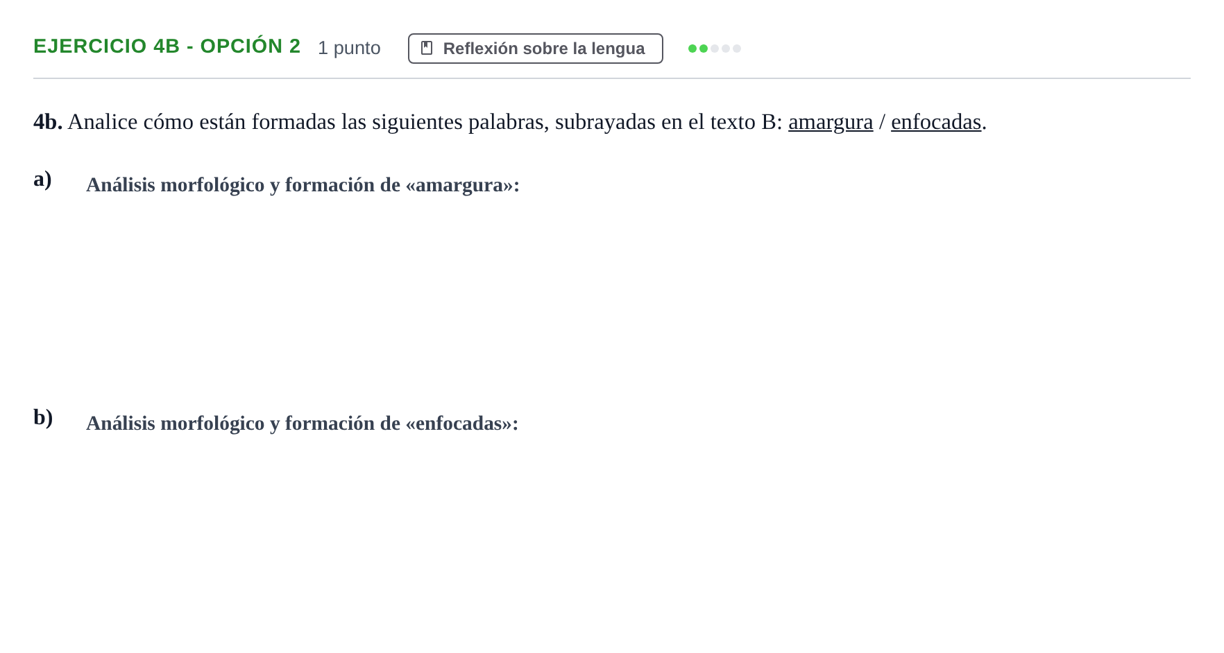 Enunciado: Ejercicio 4b - Opción 2 · Lengua Castellana y Literatura II PAU Andalucía Examen C 2020