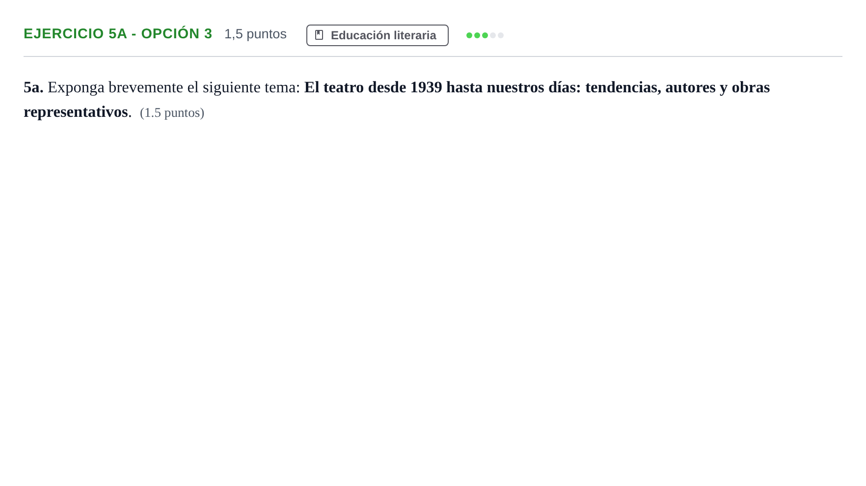 Enunciado: Ejercicio 5a - Opción 3 · Lengua Castellana y Literatura II PAU Andalucía Examen C 2020