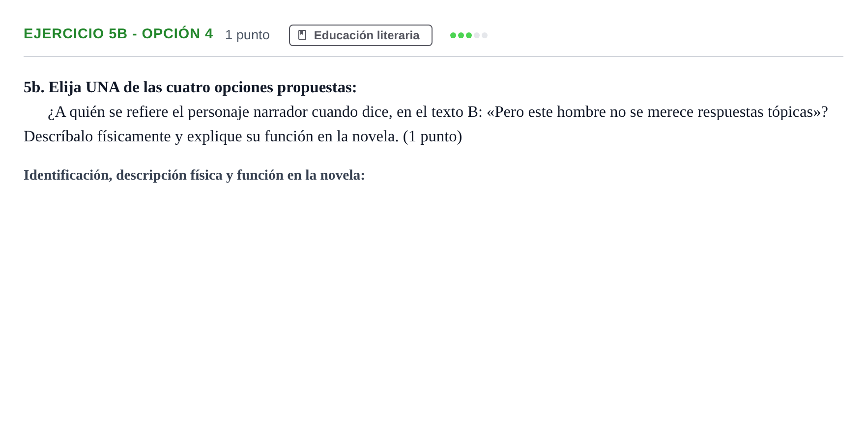 Enunciado: Ejercicio 5b - Opción 4 · Lengua Castellana y Literatura II PAU Andalucía Examen C 2020