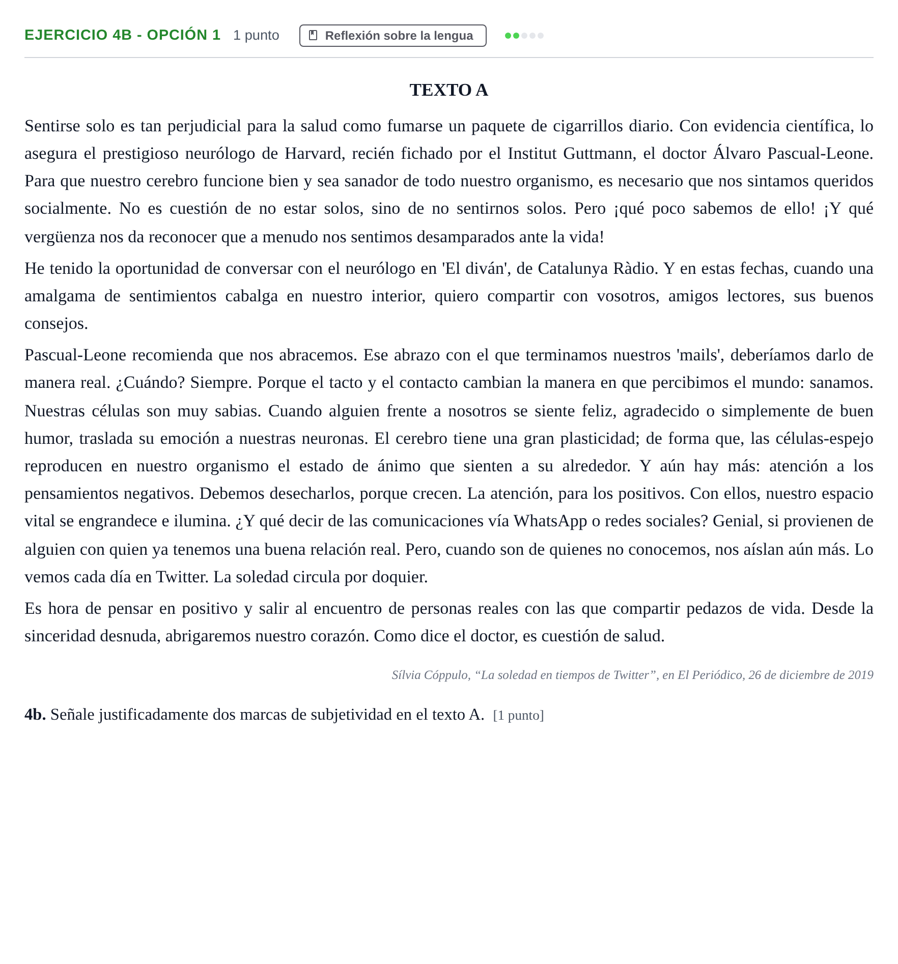 Enunciado: Ejercicio 4b - Opción 1 · Lengua Castellana y Literatura II PAU Andalucía Examen D 2020