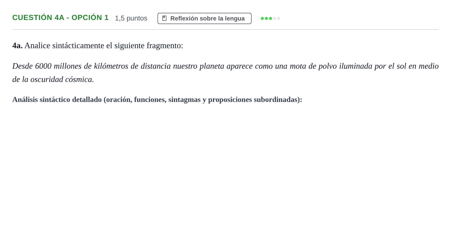 Enunciado: Cuestión 4a - Opción 1 · Lengua Castellana y Literatura II PAU Andalucía Examen F 2020