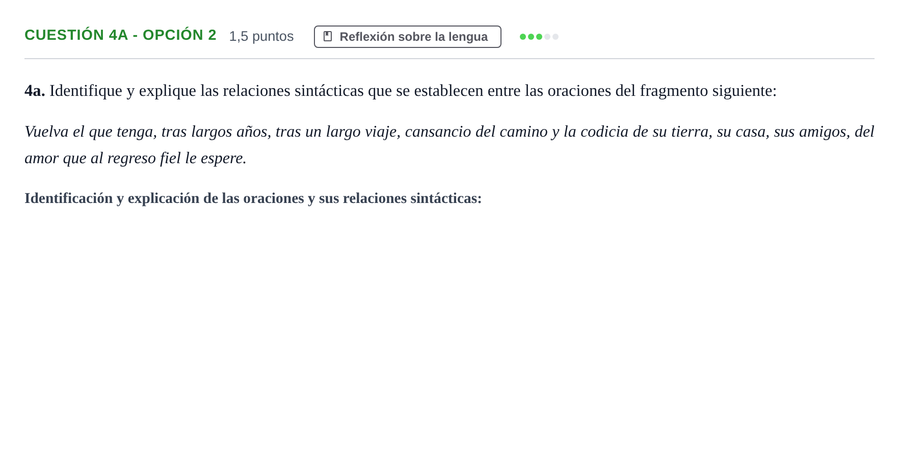 Enunciado: Cuestión 4a - Opción 2 · Lengua Castellana y Literatura II PAU Andalucía Examen F 2020