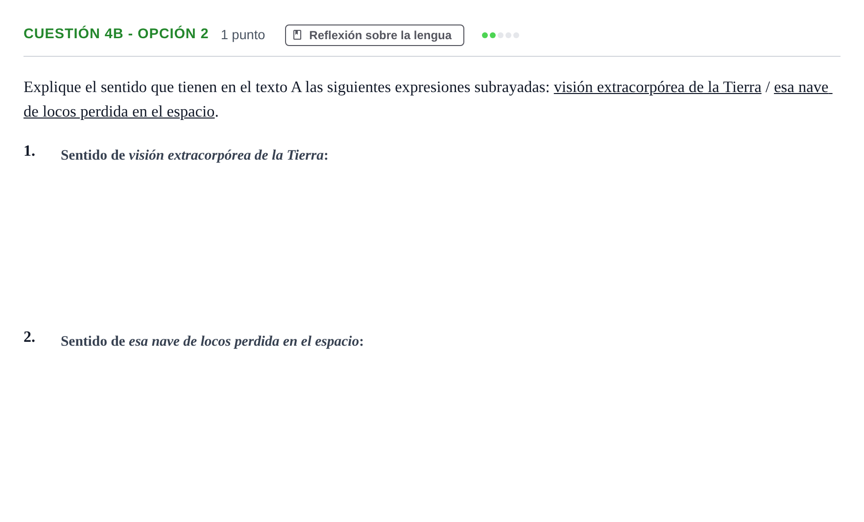 Enunciado: Cuestión 4b - Opción 2 · Lengua Castellana y Literatura II PAU Andalucía Examen F 2020