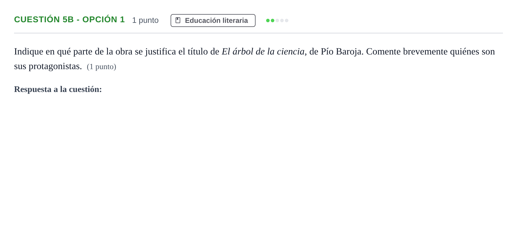 Enunciado: Cuestión 5b - Opción 1 · Lengua Castellana y Literatura II PAU Andalucía Examen F 2020