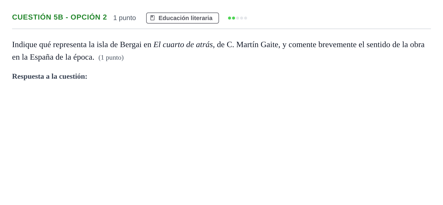 Enunciado: Cuestión 5b - Opción 2 · Lengua Castellana y Literatura II PAU Andalucía Examen F 2020