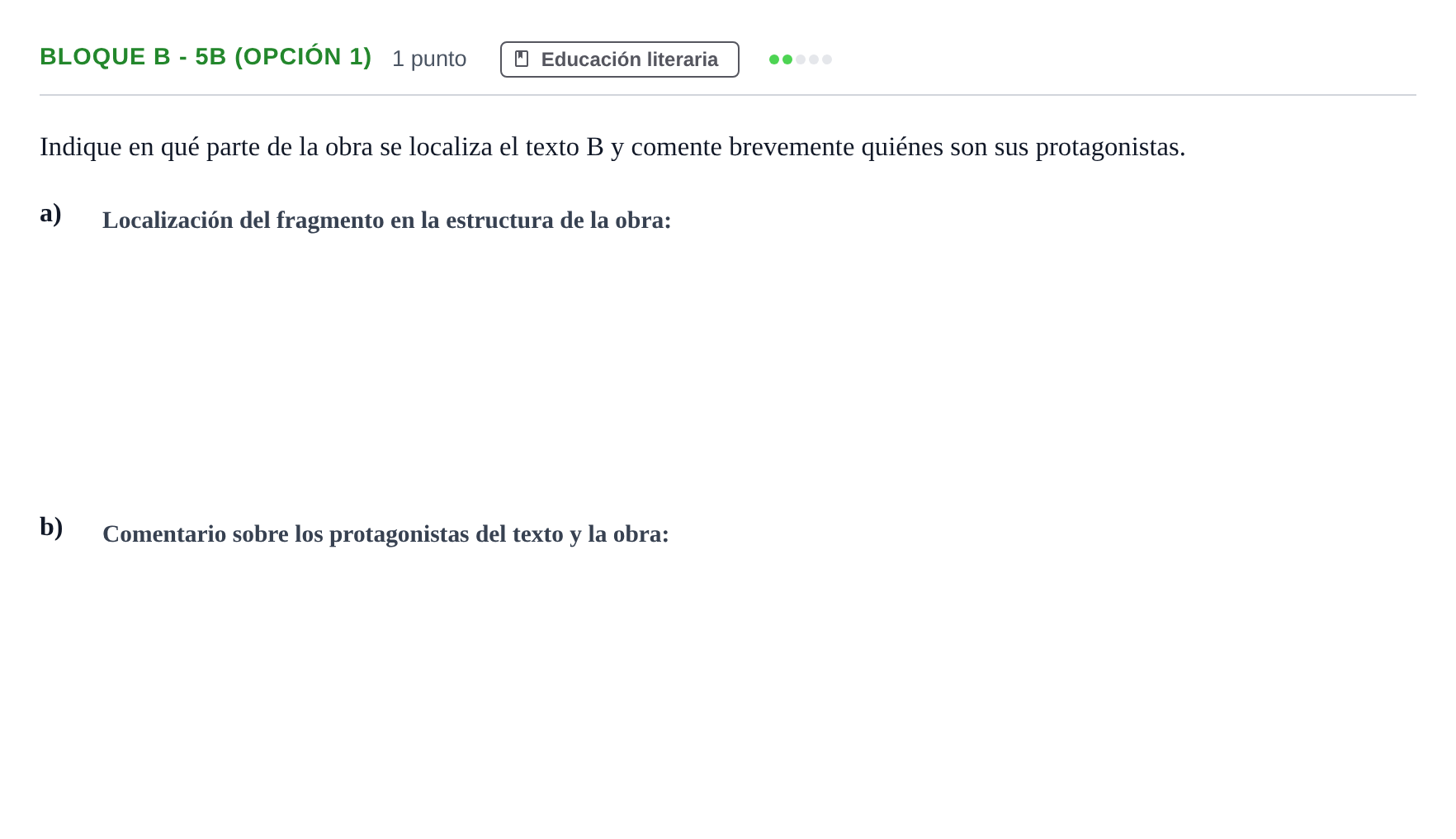 Enunciado: Bloque B - 5b (Opción 1) · Lengua Castellana y Literatura II PAU Andalucía Examen E 2020