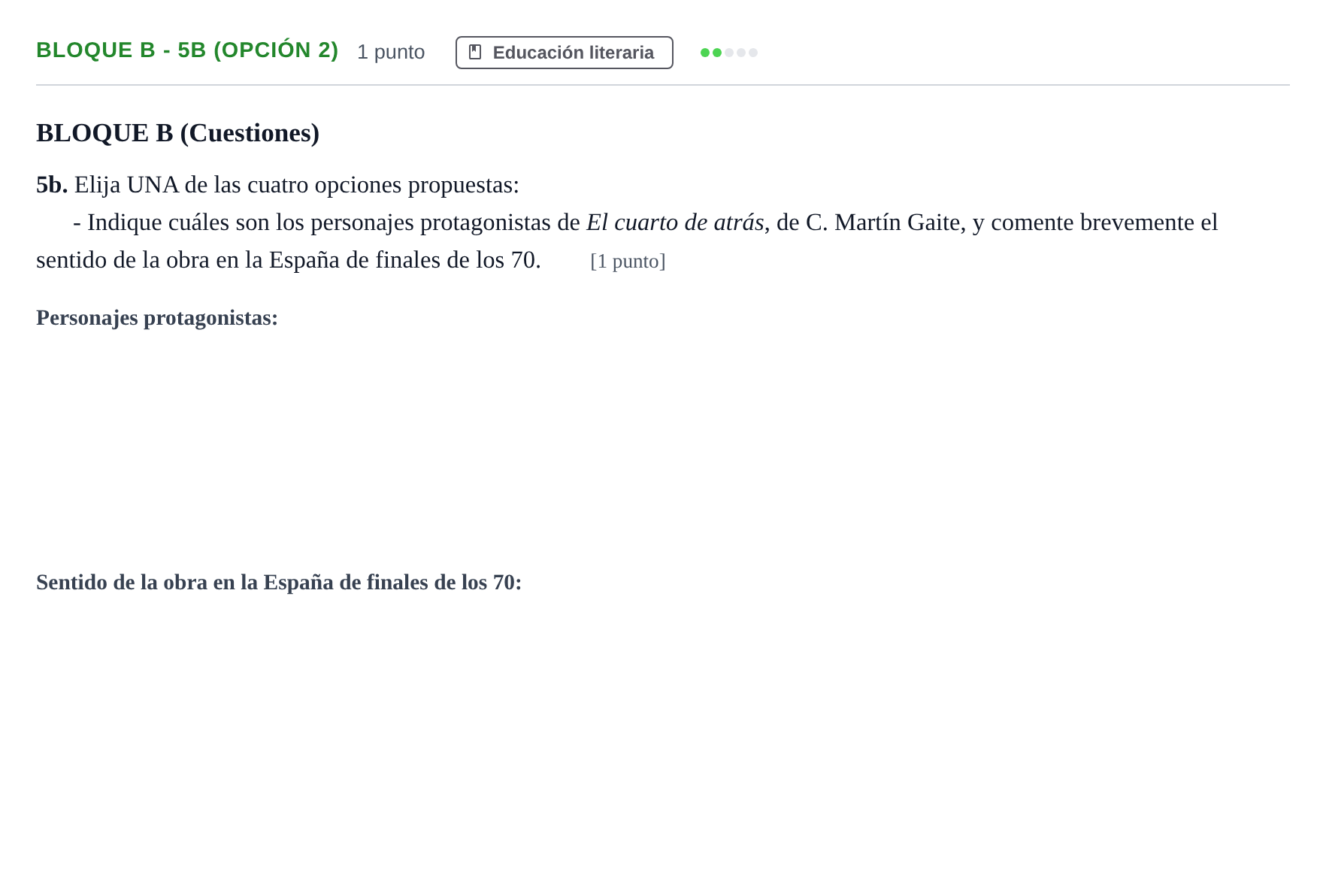 Enunciado: Bloque B - 5b (Opción 2) · Lengua Castellana y Literatura II PAU Andalucía Examen E 2020
