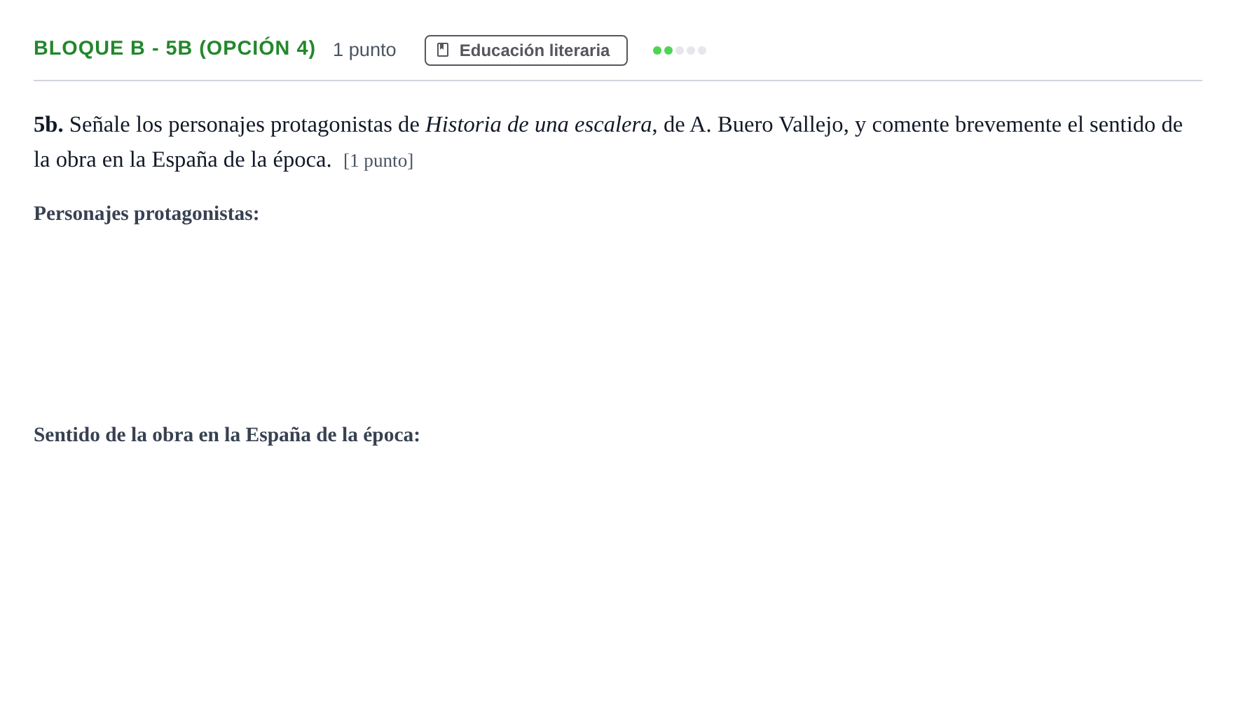 Enunciado: Bloque B - 5b (Opción 4) · Lengua Castellana y Literatura II PAU Andalucía Examen E 2020