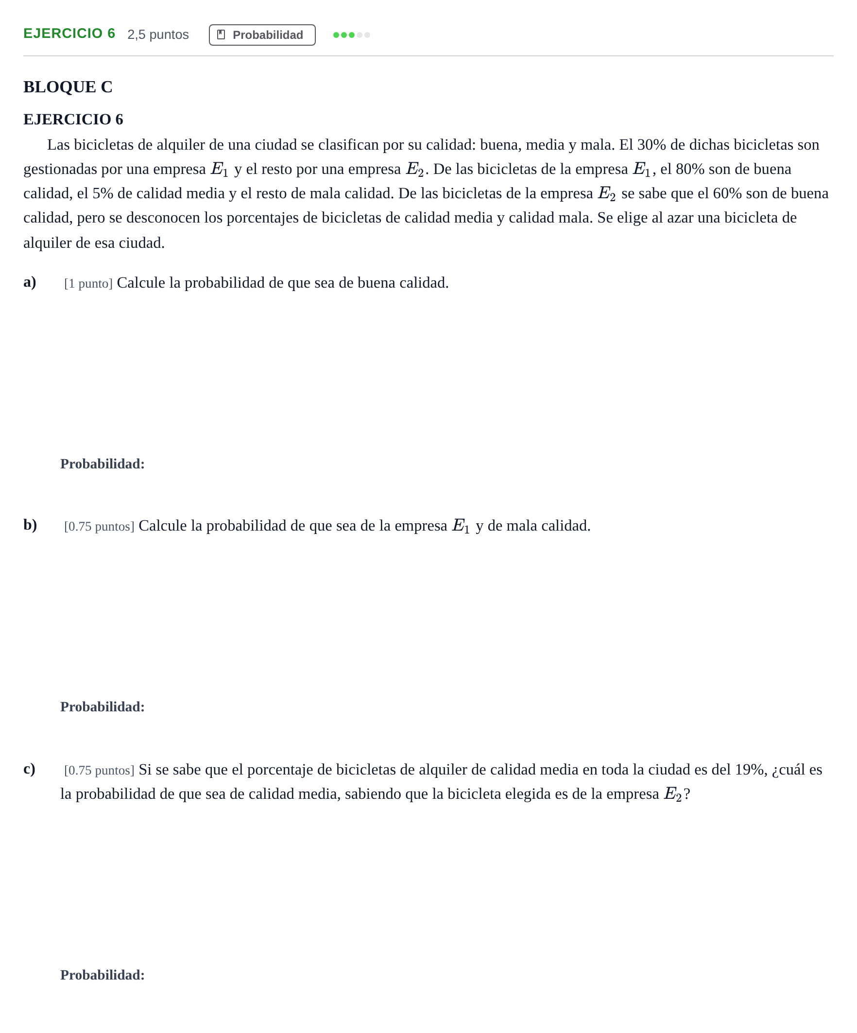 Enunciado: Ejercicio 6 · Matemáticas aplicadas a las Ciencias Sociales II PAU Andalucía Examen C 2020