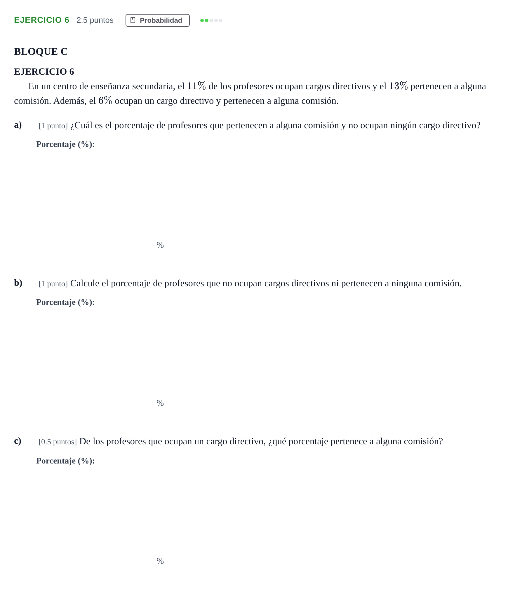 Enunciado: Ejercicio 6 · Matemáticas aplicadas a las Ciencias Sociales II PAU Andalucía Examen D 2020
