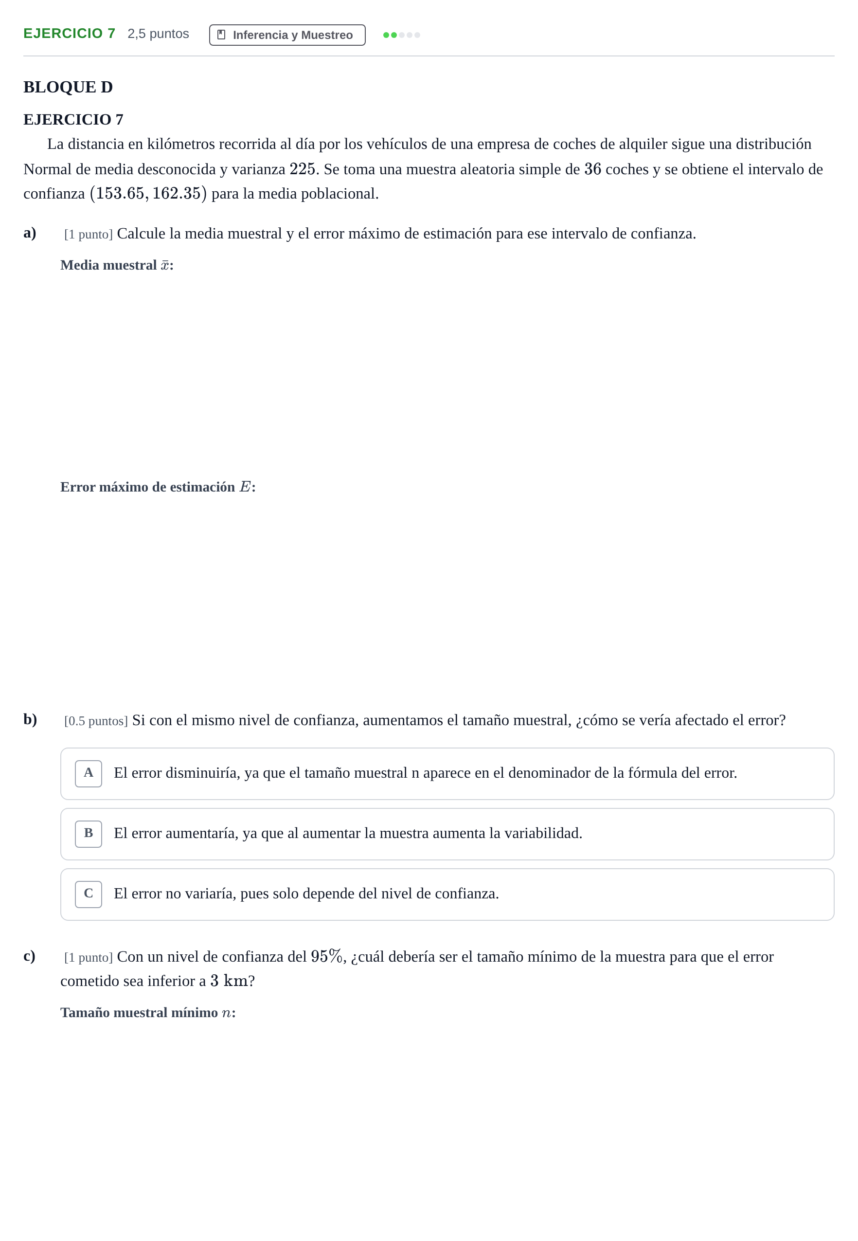 Enunciado: Ejercicio 7 · Matemáticas aplicadas a las Ciencias Sociales II PAU Andalucía Examen D 2020
