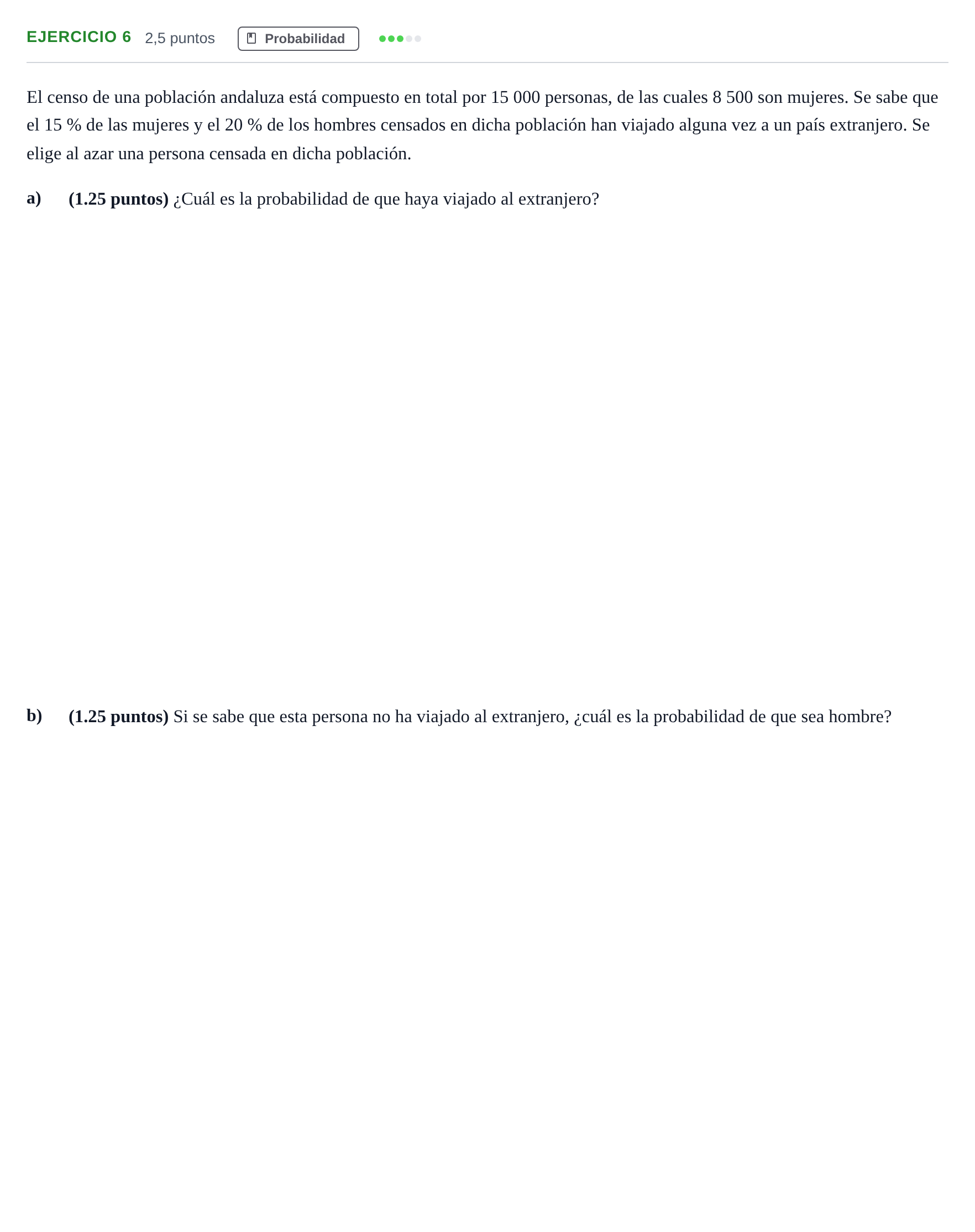 Enunciado: Ejercicio 6 · Matemáticas aplicadas a las Ciencias Sociales II PAU Andalucía Examen E 2020